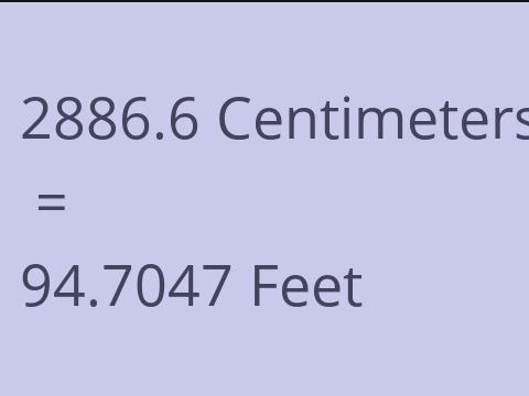 2886.6 CM TO FEET