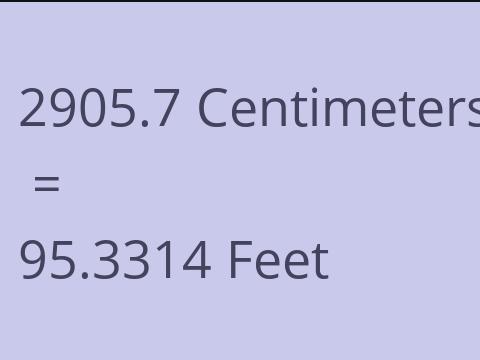 2905.7 CM TO FEET