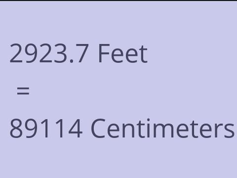 2923.7 FEET TO CM