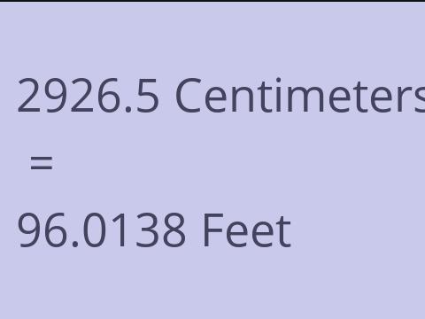 2926.5 CM TO FEET