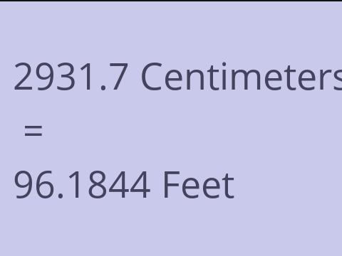 2931.7 CM TO FEET