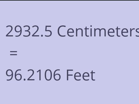 2932.5 CM TO FEET