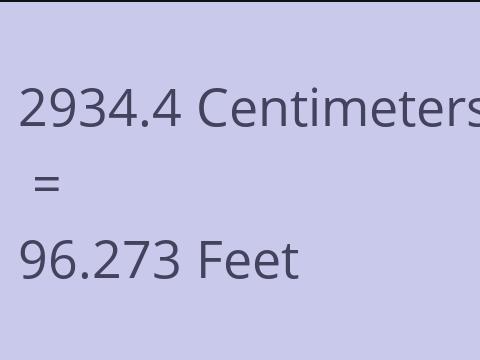 2934.4 CM TO FEET