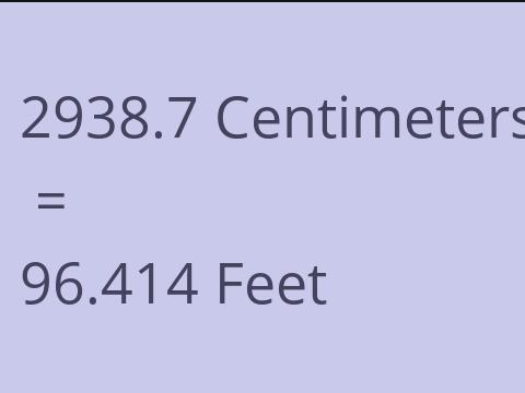 2938.7 CM TO FEET