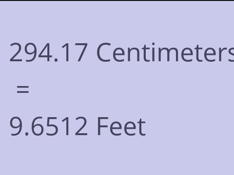 294.17 CM TO FEET