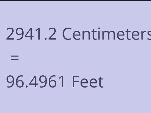 2941.2 CM TO FEET