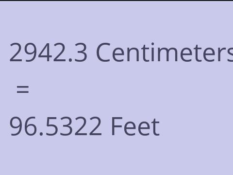 2942.3 CM TO FEET