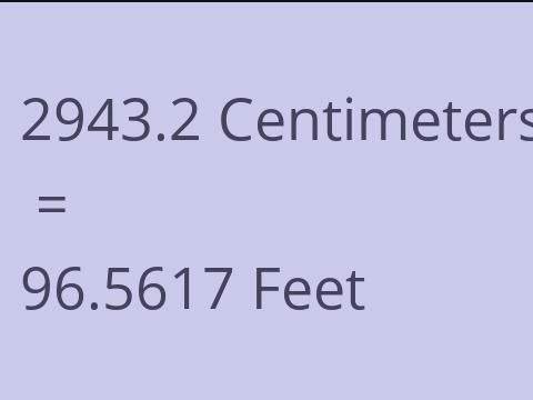 2943.2 CM TO FEET