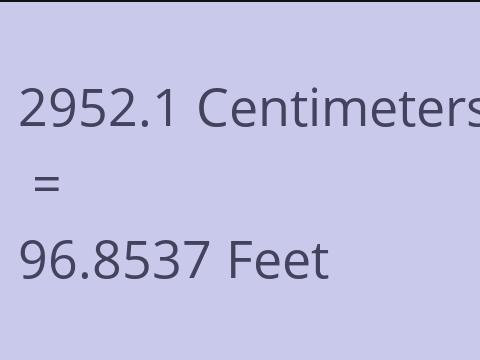 2952.1 CM TO FEET