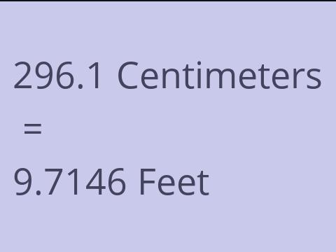 296.1 CM TO FEET