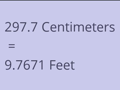 297.7 CM TO FEET