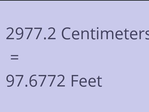 2977.2 CM TO FEET