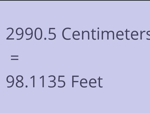 2990.5 CM TO FEET