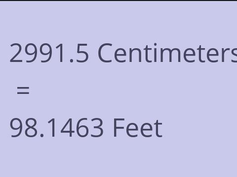 2991.5 CM TO FEET