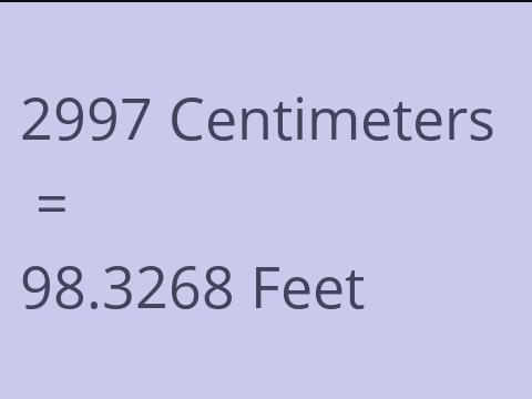 2997 CM TO FEET