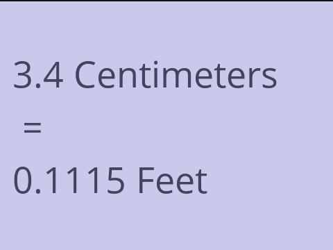 3.4 CM TO FEET