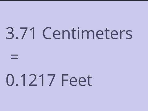 3.71 CM TO FEET