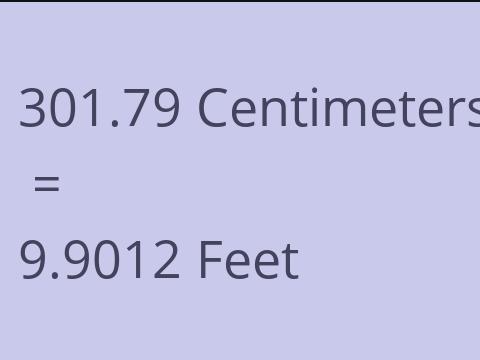 301.79 CM TO FEET