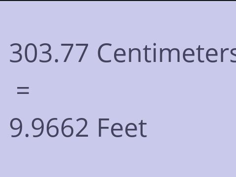 303.77 CM TO FEET