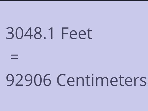 3048.1 FEET TO CM