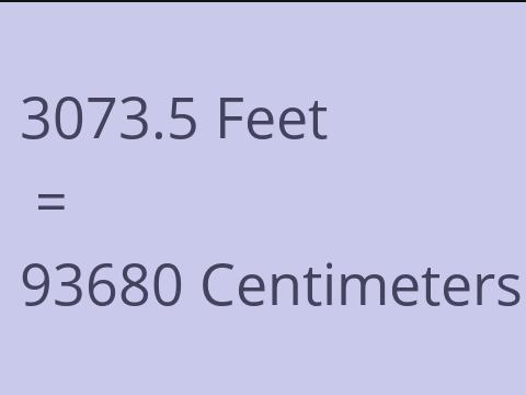 3073.5 FEET TO CM