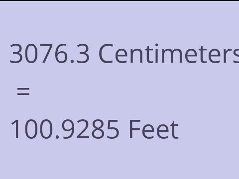 3076.3 CM TO FEET