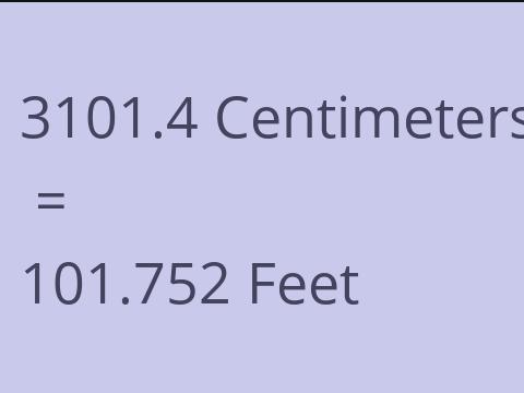 3101.4 CM TO FEET