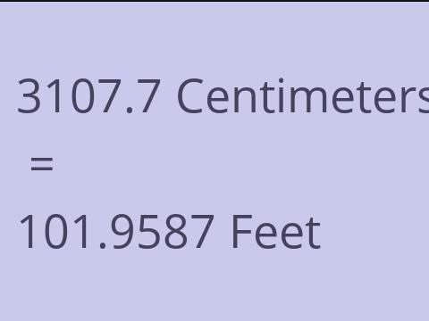 3107.7 CM TO FEET