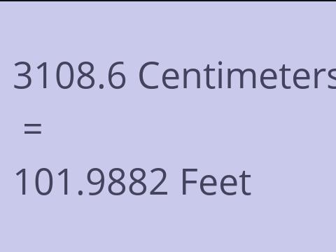 3108.6 CM TO FEET