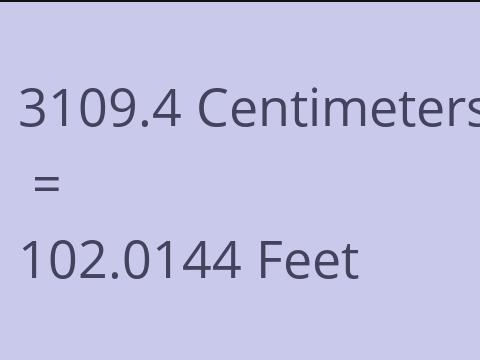 3109.4 CM TO FEET