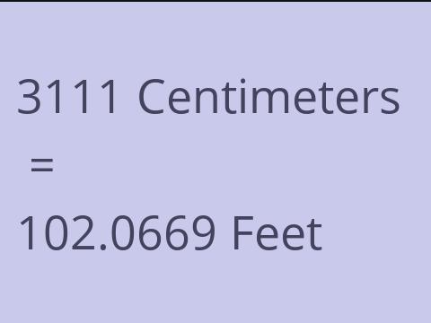 3111 CM TO FEET