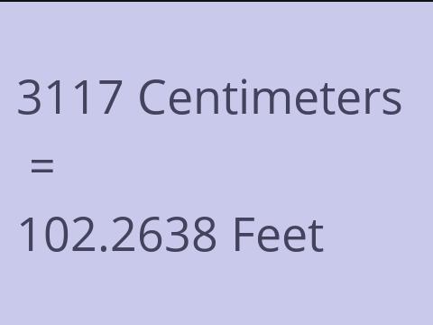 3117 CM TO FEET