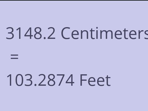 3148.2 CM TO FEET