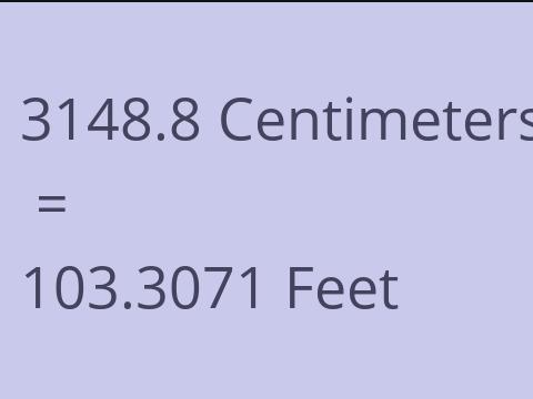 3148.8 CM TO FEET