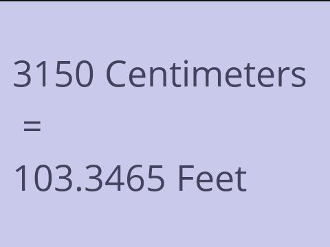 3150 CM TO FEET