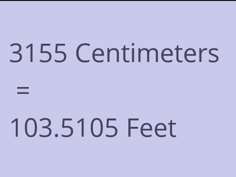 3155 CM TO FEET