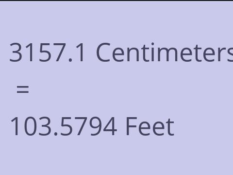 3157.1 CM TO FEET