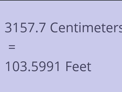 3157.7 CM TO FEET