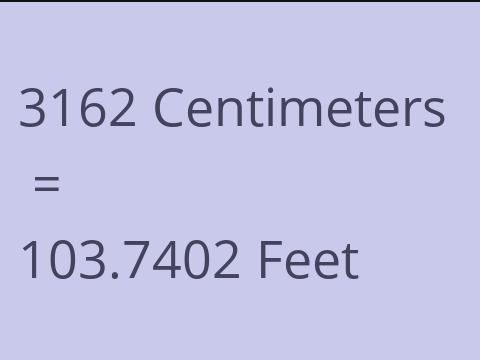 3162 CM TO FEET