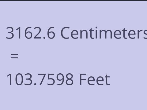 3162.6 CM TO FEET