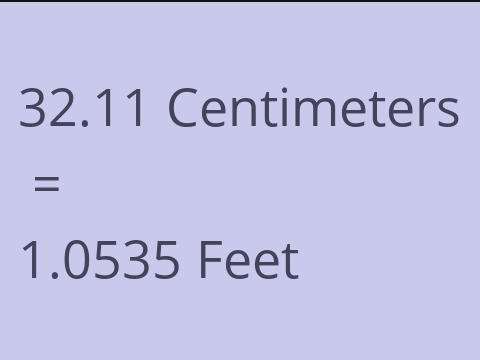 32.11 CM TO FEET