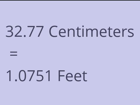 32.77 CM TO FEET