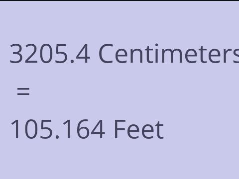 3205.4 CM TO FEET