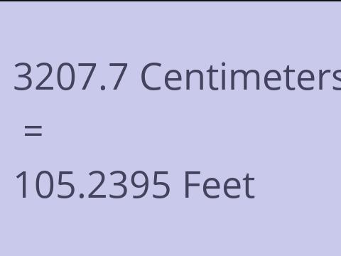 3207.7 CM TO FEET