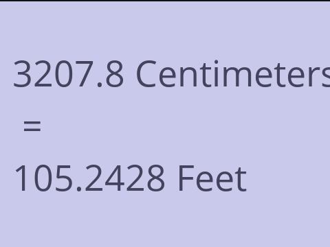 3207.8 CM TO FEET