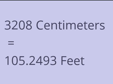 3208 CM TO FEET