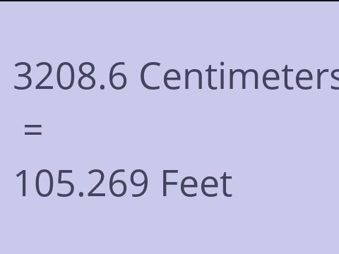 3208.6 CM TO FEET