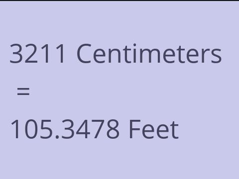 3211 CM TO FEET