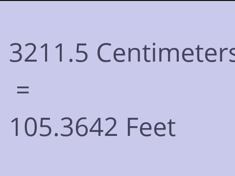 3211.5 CM TO FEET