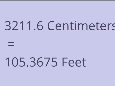 3211.6 CM TO FEET